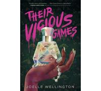 Joelle Wellington Their Vicious Games (Paperback)