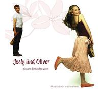 Joely und Oliver - ...bis ans Ende der Welt