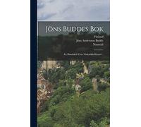 Jöns Buddes Bok: En Handskrift Från Nådendals Kloster...
