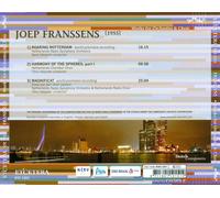 JOEP FRANSSENS: ROARING ROTTERDAM; HARMONY OF THE SPHERES PART 1; MAGNIFICAT NEW