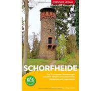 Jörg Grzam Manf TRESCHER Reiseführer Schorfheide: Die 21 schönsten W (Paperback)