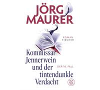 Jörg Maure Kommissar Jennerwein und der tintendunkle Verdacht: R (Hardback)