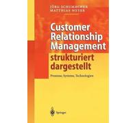 Jörg Schumacher Customer Relationship Management strukturiert darges (Paperback)