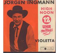 Jörgen Ingmann - High noon/Violetta (white LC) / Vinyl single [Vinyl-Single 7'']
