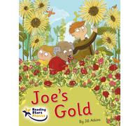 Joe's Gold : Phonics Phase 5