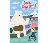 Joe's New World: A Me and Mr. P Adventurevolume 3 (Me and Mister P.)