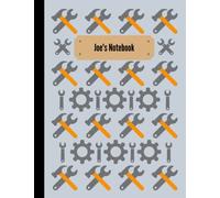 Joe's Notebook: Personalised Grey Tool Inspired Lined Journal