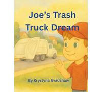 Joe's Trash Truck Dream