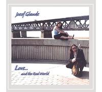Joesf Glaude - Love And The Real World [Us Import]