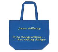 Joester Wellbeing - Cotton/Canvas Tote Bag. (Quote 1: If you change nothing, nothing changes, Royal Blue)
