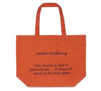 Joester Wellbeing - Cotton/Canvas Tote Bag. (Quote 4: Our mind is like a parachute ….…. It doesn’t work if it’s not open, Opulent Orange)