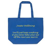Joester Wellbeing - Cotton/Canvas Tote Bag. (Quote 7: You’ll just keep crashing if you never take your eye off the rearview mirror, Royal Blue)