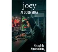 joey: AI DOOMSDAY