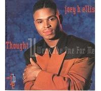 Joey B. Ellis - Thought U Were The One For Me