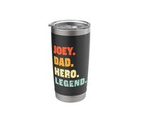 Joey Dad Hero Legend Personalized Custom Name Fathers Day Stainless Steel Insulated Tumbler