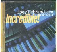 Joey Defrancesco / Jimmy Smith - Incredible