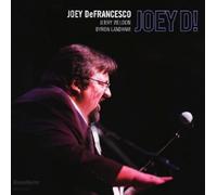 Joey Defrancesco - Joey D!