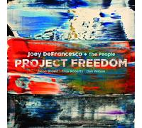 Joey DeFrancesco : Project Freedom CD (2017) NEW FREE Shipping, Save £s