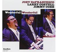 Joey Defrancesco - Wonderful! Wonderful!