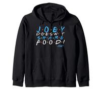 Joey doesn't share food! Zip Hoodie