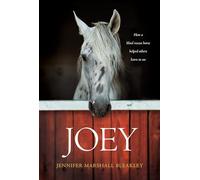 Joey: How a Blind Rescue Horse Helped Others Learn to See