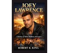 JOEY LAWRENCE: A Journey of Talent, Resilience, and Legacy