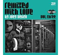 Joey Negro - REMIXED WITH LOVE. VOL 3 (PART TWO) [VINYL]