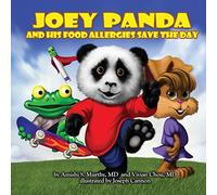 Joey Panda and His Food Allergies Save the Day: A Children's Book
