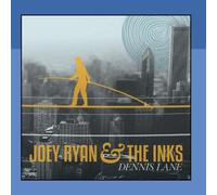 Joey Ryan & The Inks - Dennis Lane