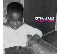 Joey Sommerville - Overnight Sensation