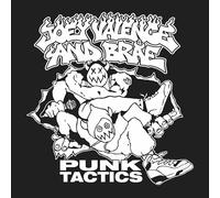 Joey Valence & Brae - PUNK TACTICS