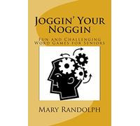 Joggin' Your Noggin: Fun and Challenging Word Games for Seniors: Volume 1