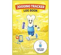 Jogging Tracker Log Book: Running Record Notebook | 6 x 9 Inches