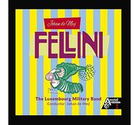 Johan de Meij - Fellini