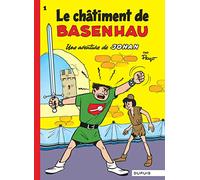 Johan et Pirlouit - Tome 1 - Le Châtiment de Basenhau: Une aventure de Johan