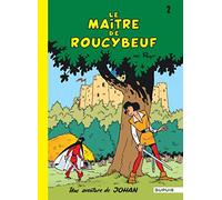 Johan et Pirlouit - Tome 2 - Le Maître de Roucybeuf