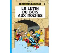 Johan et Pirlouit - Tome 3 - Le Lutin du bois aux roches