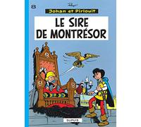 Johan et Pirlouit - Tome 8 - Le Sire de Montrésor