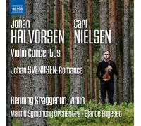 Kraggerud/Malmo So/Engeset - HALVORSEN/NIELSEN: VIOLIN CONCERTOS, SVENDSEN Romance