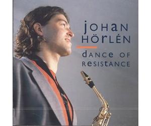 Johan Horlen Dance of Resistance (CD) Album