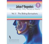 Johan P. Reyneke's Techniques, Tips, Tricks and Traps Vol 3: The Sliding Genioplasty