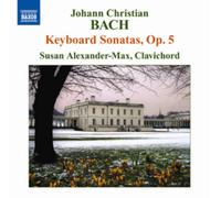 Susan Alexander-Max - J C Bach: Six Keyboard Sonatas op 5