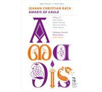 Johann Christian Bach : Johann Christian Bach: Amadis De Gaule CD with Book 2