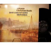 Johann Christian Bach - JOHANN CHRISTIAN BACH - DREI CONCERTANTE SINFONIEN C-DUR; F-DUR UND ES-DUR - VINYL