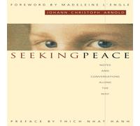 Johann Christoph Arnold Seeking Peace : Notes & Conversations along the Way Paperback Book Johann Christoph Arnold Multicolor