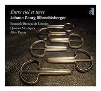 Johann Georg Albrechtsberger: Entre Ciel Et Terre