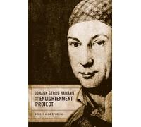 Johann Georg Hamann and the Enlightenment Project