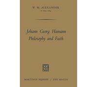 Johann Georg Hamann Philosophy and Faith
