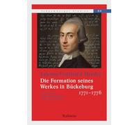 Johann Gottfried Herder: Die Formation seines Werkes in Bückeburg 1771-1776
