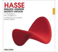 Johann Hasse - Hasse Requiem, Miserere, Motteti Virtuosi (Gester)